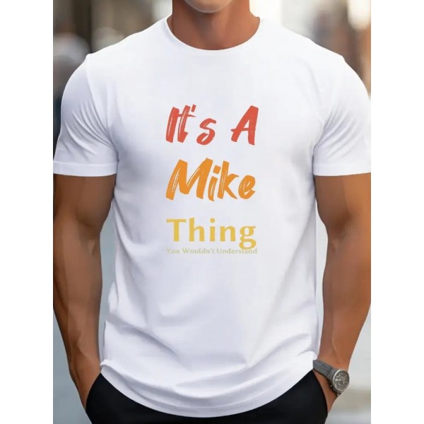 Erkek It Is A Mike Thing Baskılı Erkek T-shirt